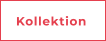 Kollektion